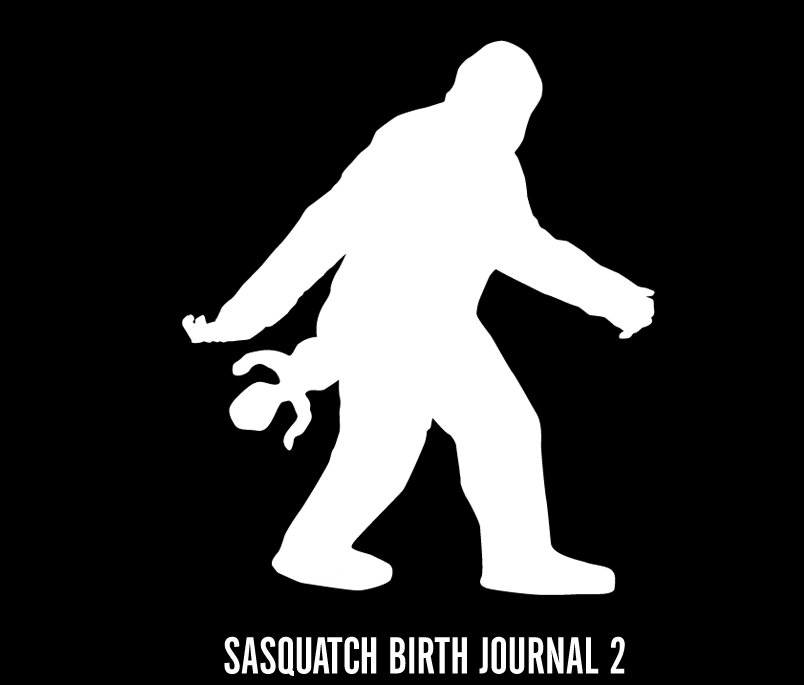 Sasquatch Birth Journal 2